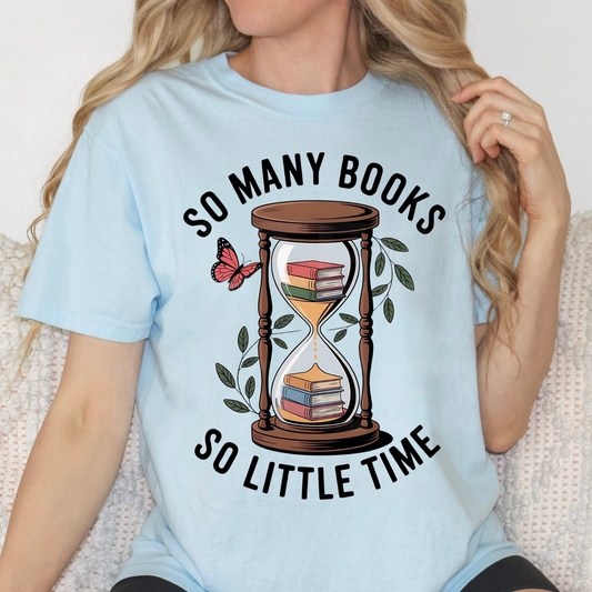 So Many Books So Little Time (1) DTF Direct To Film