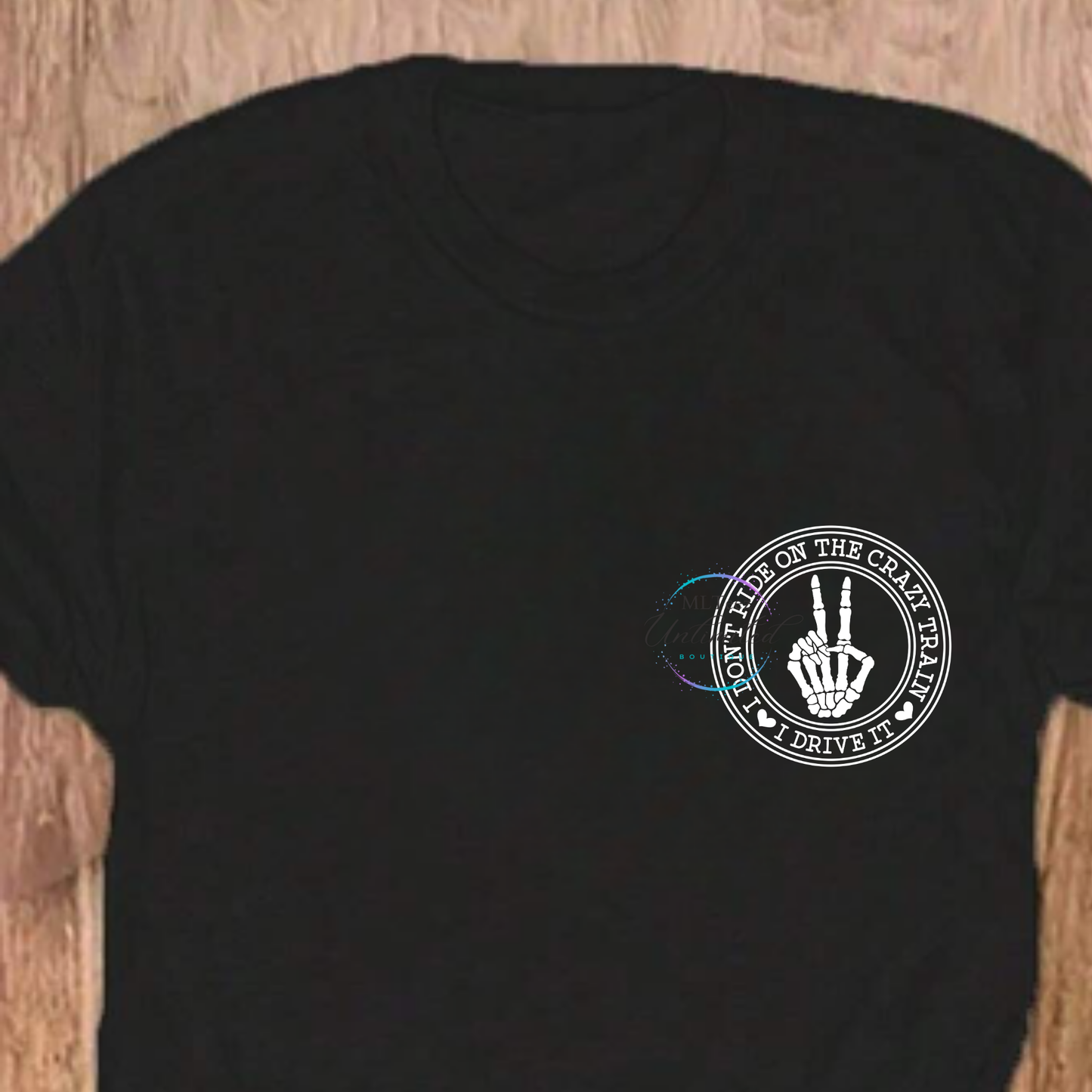 I Don't Ride On The Crazy Train I Drive It (White) (Pocket) DTF Direct To Film