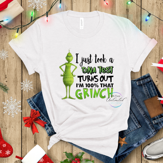 I Just Took A DNA Test, Turns Out I'm 100% That Grinch DTF Direct To Film