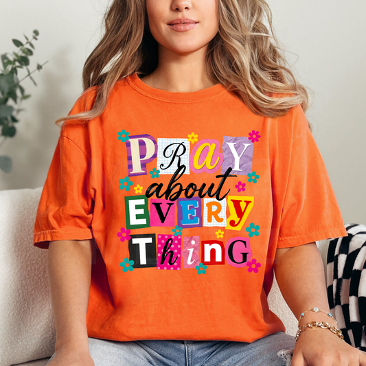 Pray About Everything (1) DTF Direct to Film