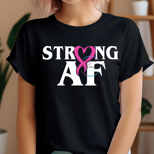 Strong AF (Breast Cancer) (1) DTF Direct To Film