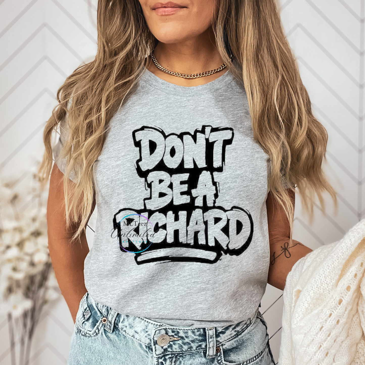 Don't Be A Richard DTF Direct To Film