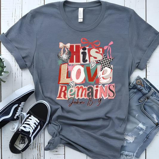 His Love Remains (1) DTF Direct to Film