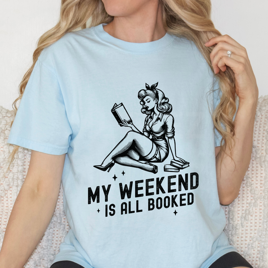 My Weekend is All Booked (1) DTF Direct To Film