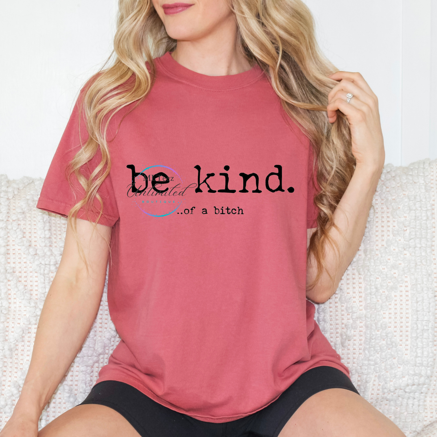 Be Kind... Of A Bitch DTF Direct To Film