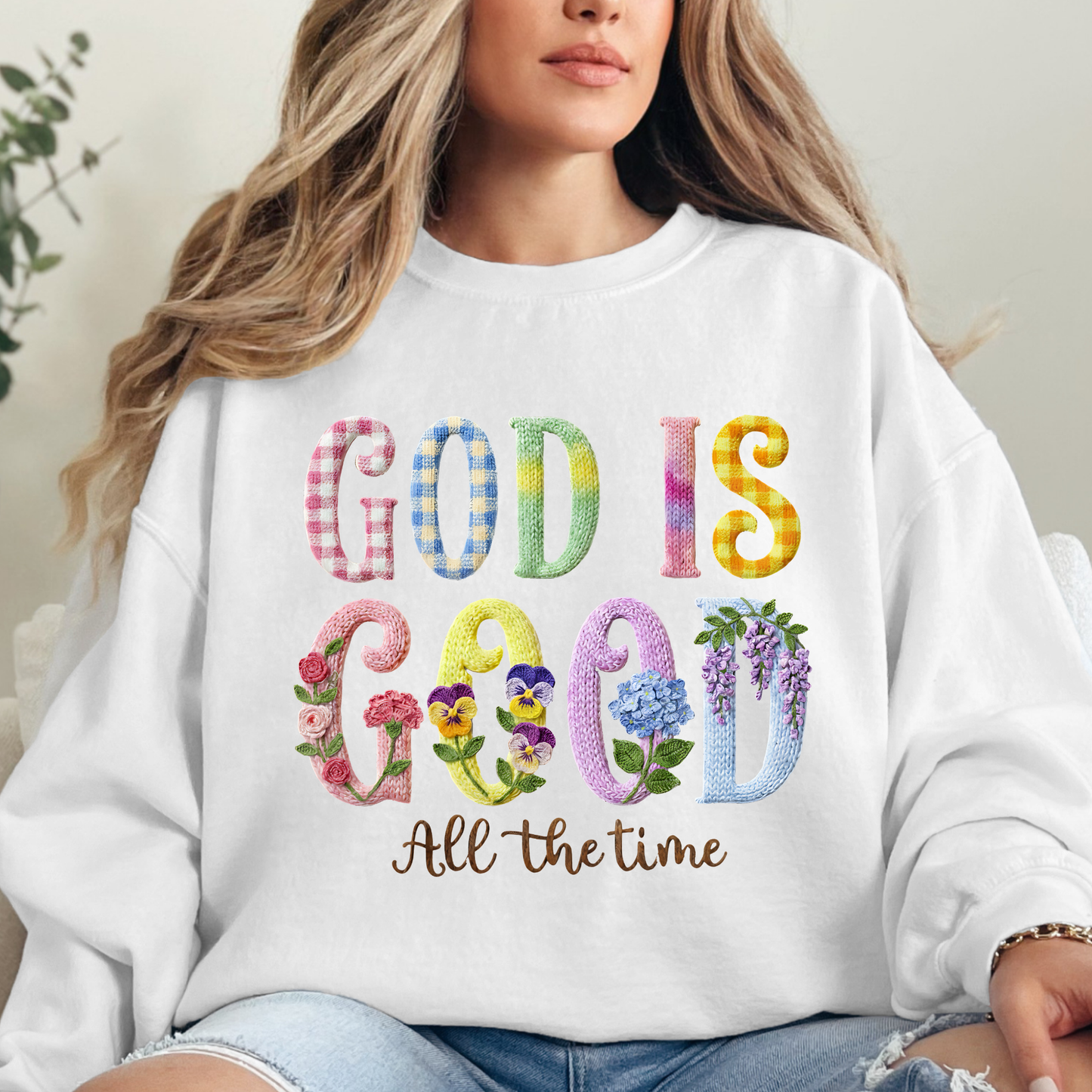 God Is Good All The Time (1) DTF Direct to Film