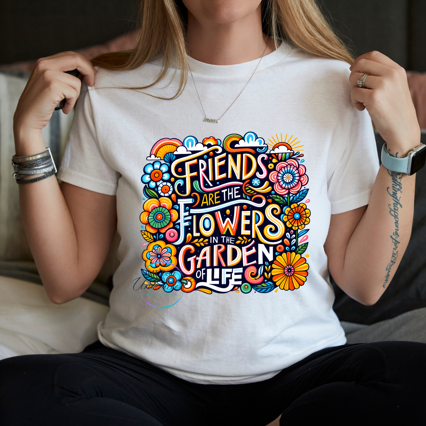 Friends Are The Flowers In The Garden Of Life DTF Direct To Film