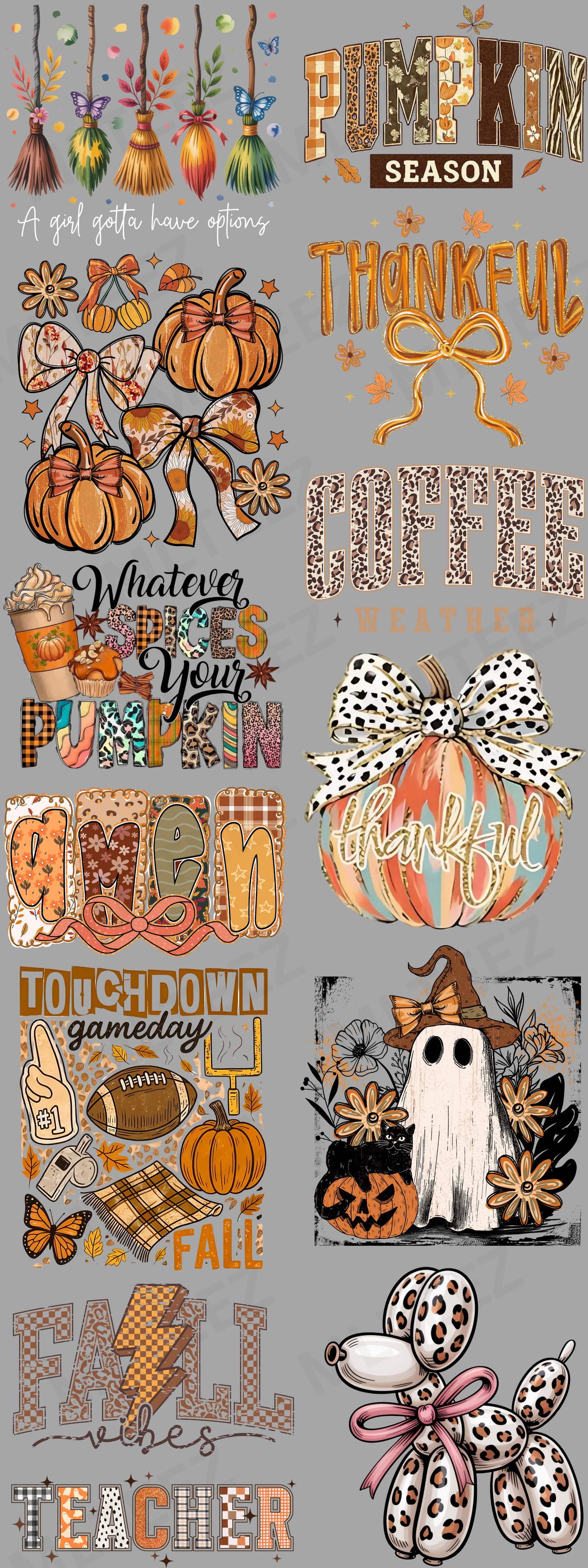 A GIRL GOTTA HAVE OPTIONS (FALL) PREMADE GANGSHEET  - 22X60  DTF TRANSFERS - DIRECT TO FILM