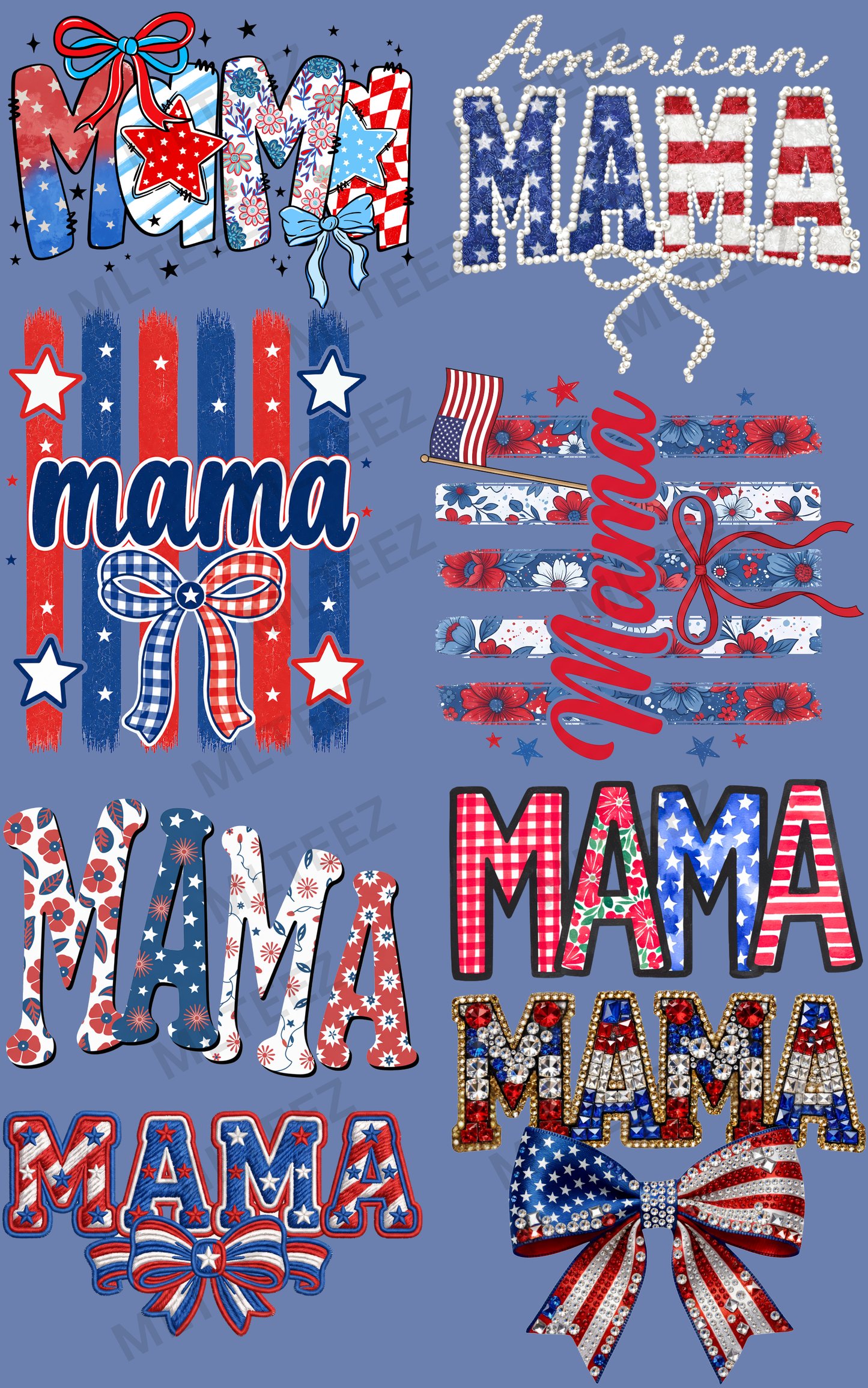 AMERICAN MAMA (4) PREMADE GANGSHEET - 22X36 DTF TRANSFERS - DIRECT TO FILM