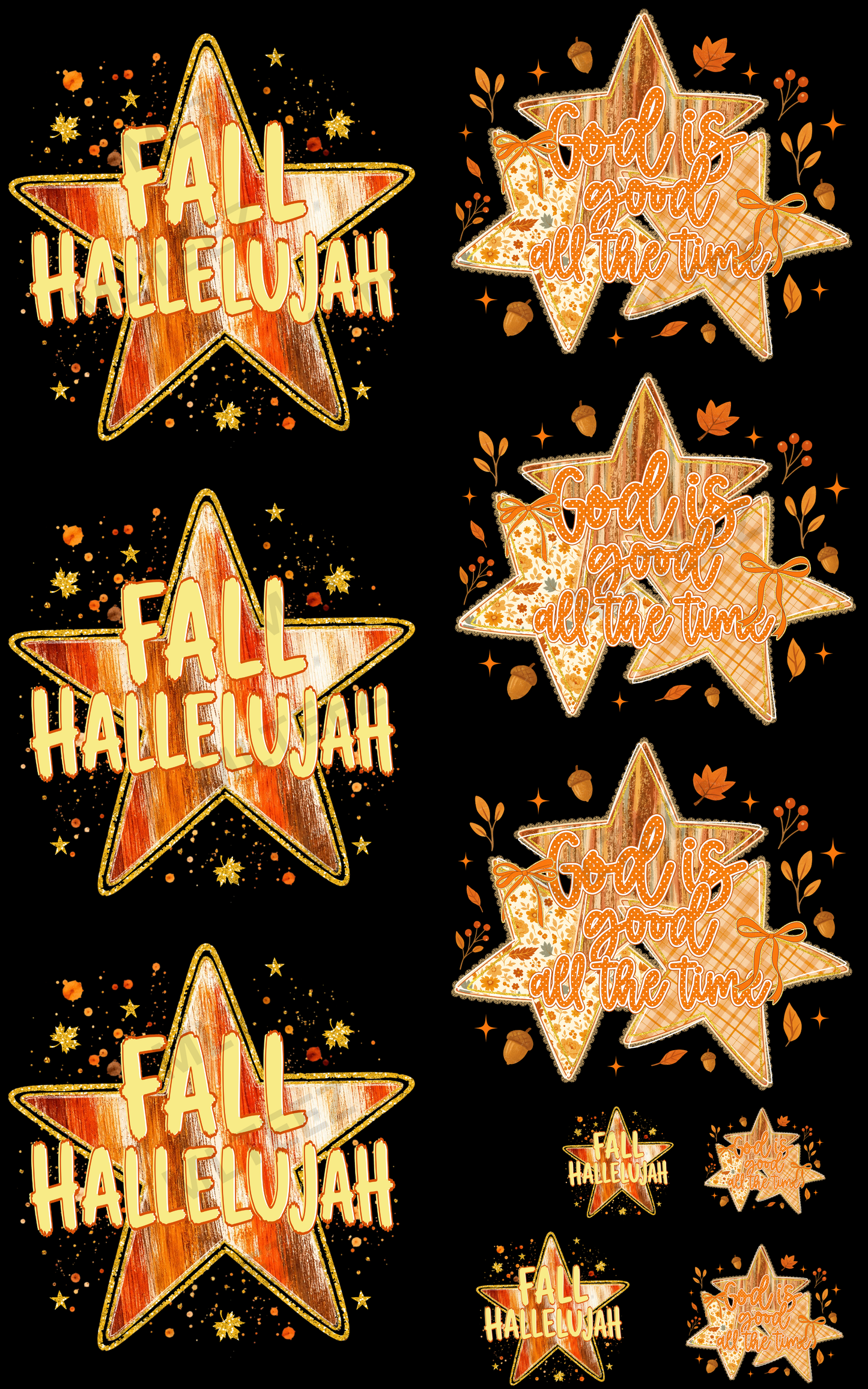 FALL GOD IS GOOD ALL THE TIME (1) PREMADE GANGSHEET - 22X36 DTF TRANSFERS - DIRECT TO FILM