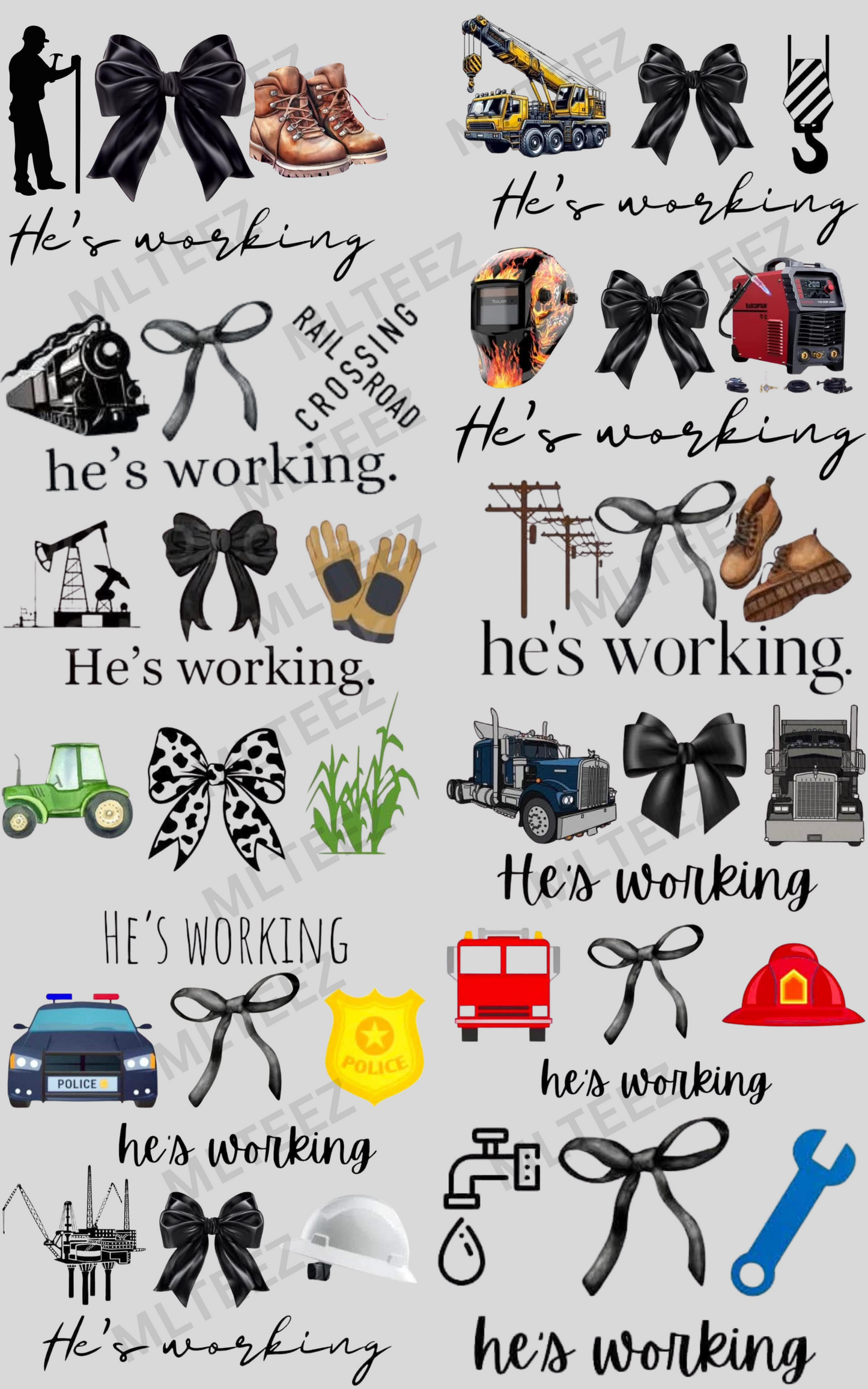 HE'S WORKING PREMADE GANGSHEET  - 22X36  DTF TRANSFERS - DIRECT TO FILM