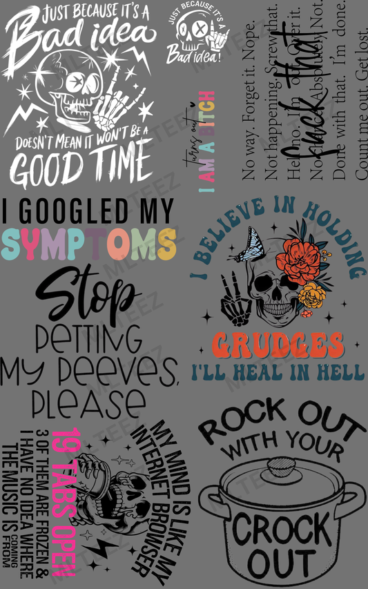 JUST BECAUSE (1) PREMADE GANGSHEET - 22X36 DTF TRANSFERS - DIRECT TO FILM