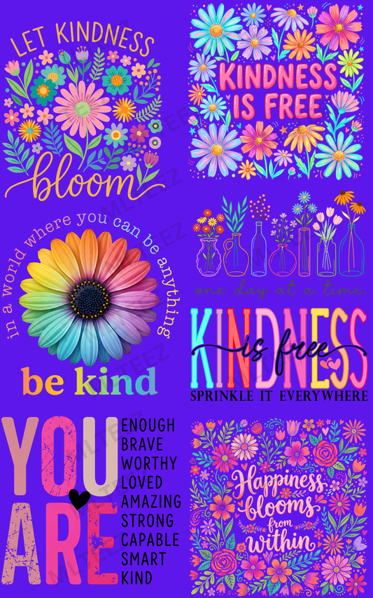 LET KINDNESS BLOOM PREMADE GANGSHEET - 22X36 DTF TRANSFERS - DIRECT TO FILM