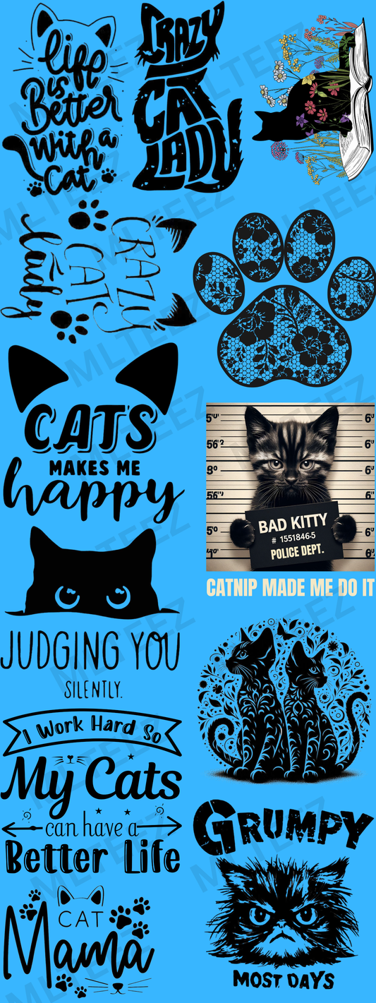 LIFE IS BETTER WITH A CAT (1) (60 INCH) PREMADE GANGSHEET - 22X60 DTF TRANSFERS - DIRECT TO FILM