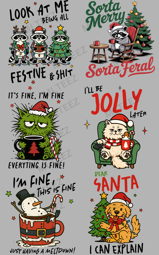 LOOK AT ME BEING ALL FESTIVE & SH*T (2) PREMADE GANGSHEET - 22X36 DTF TRANSFERS - DIRECT TO FILM