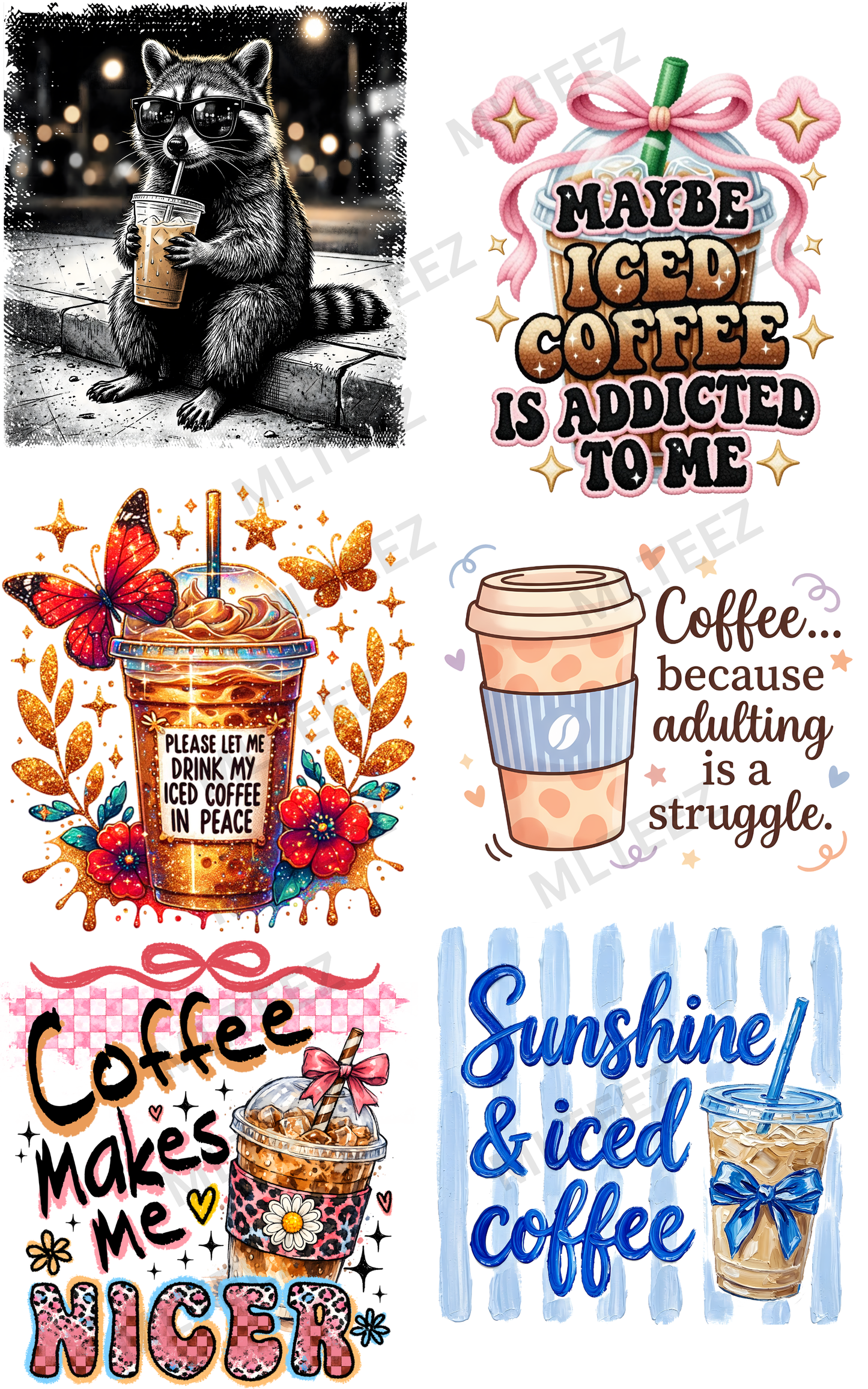 MAYBE ICED COFFEE IS ADDICTED TO ME (1) PREMADE GANGSHEET - 22X36 DTF TRANSFERS - DIRECT TO FILM
