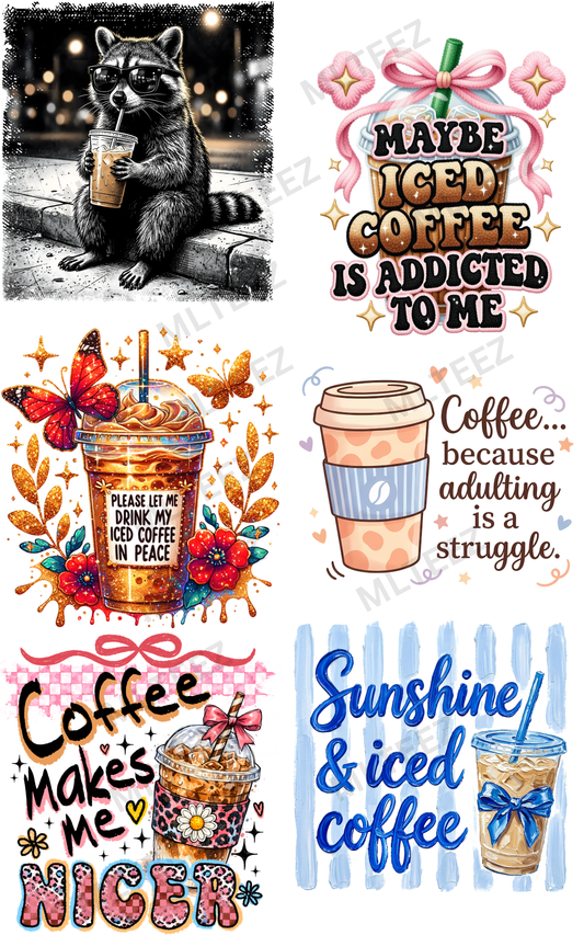 MAYBE ICED COFFEE IS ADDICTED TO ME (1) PREMADE GANGSHEET - 22X36 DTF TRANSFERS - DIRECT TO FILM