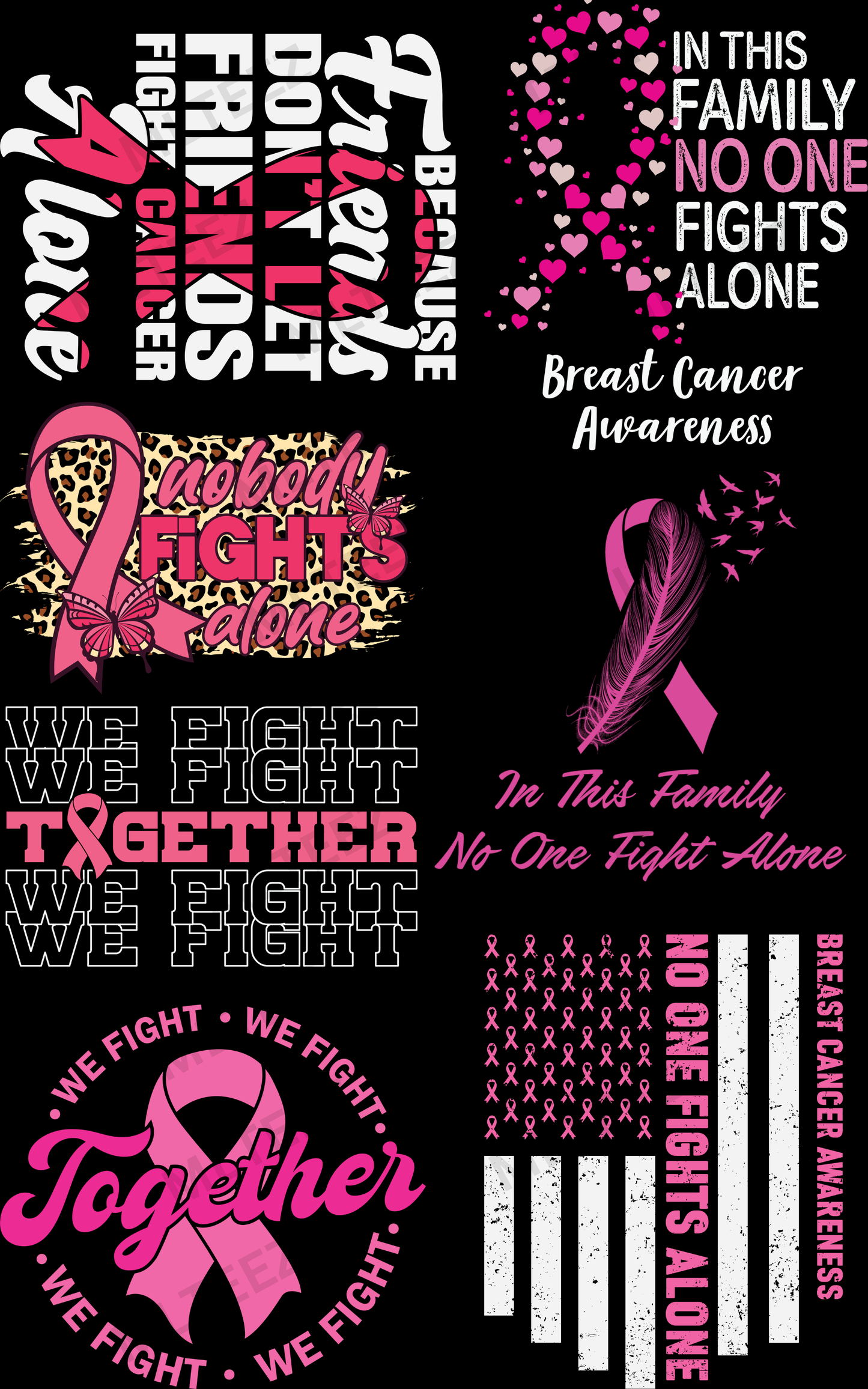 NOBODY FIGHTS ALONE (1) PREMADE GANGSHEET - 22X36 DTF TRANSFERS - DIRECT TO FILM