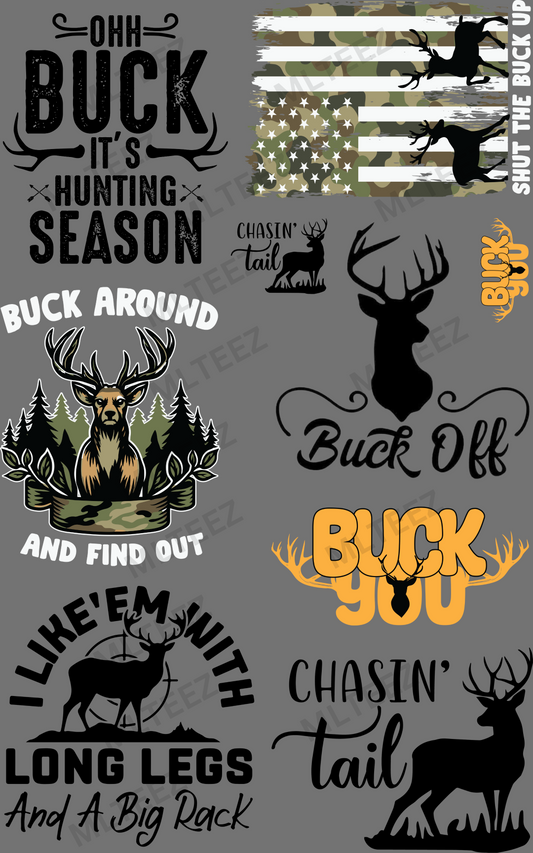 OH BUCK IT'S HUNTING SEASON (1) PREMADE GANGSHEET  - 22X36  DTF TRANSFERS - DIRECT TO FILM