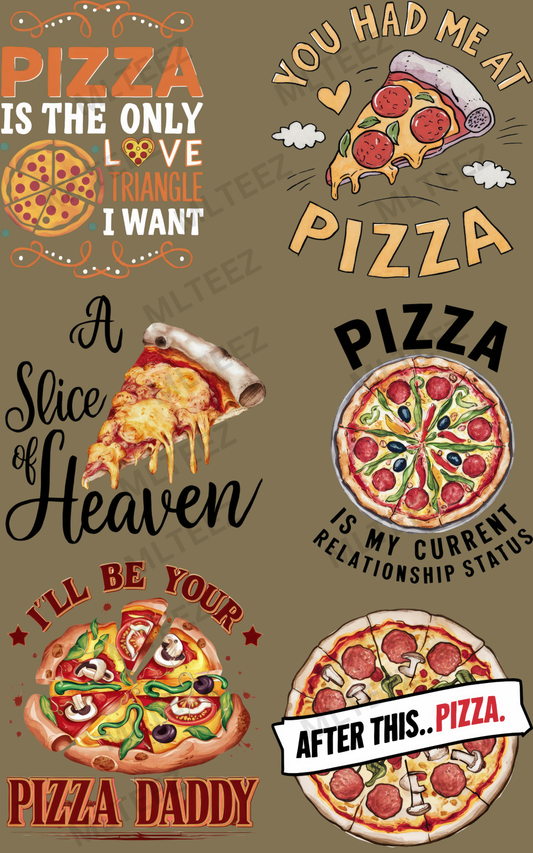 PIZZA IS THE ONLY LOVE TRIANGLE I WANT (1) PREMADE GANGSHEET - 22X36 DTF TRANSFERS - DIRECT TO FILM
