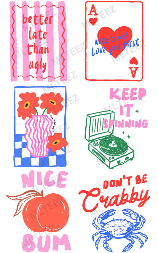 BETTER LATE THAN UGLY PREMADE GANGSHEET  - 22X36  DTF TRANSFERS - DIRECT TO FILM