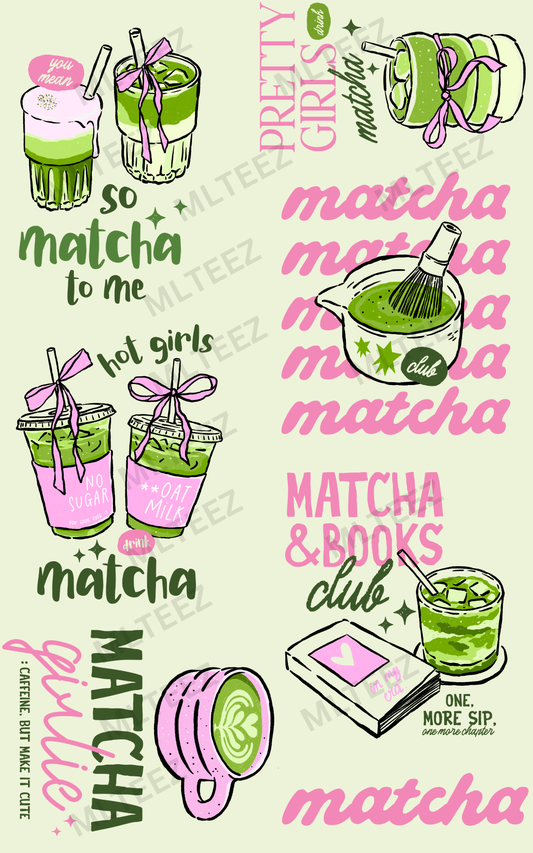 YOU MEAN SO MATCHA TO ME (1) PREMADE GANGSHEET - 22X36 DTF TRANSFERS - DIRECT TO FILM
