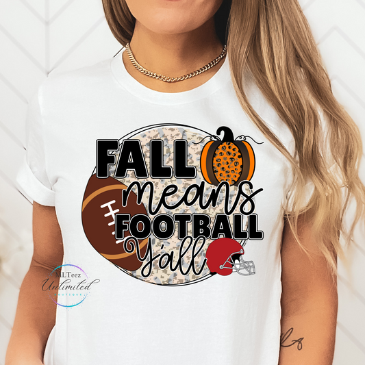 Fall Means Football Y'all DTF Direct To Film