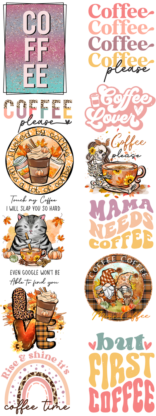 PREMADE COFFEE ANYONE? GANGSHEET  - 22X60