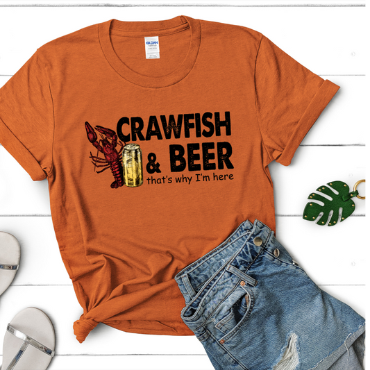 Crawfish and Beer shirt, Crawfish tshirt, thats why im here tshirt, crawfish boil, crawfish season shirt, cajun cooking tshirt